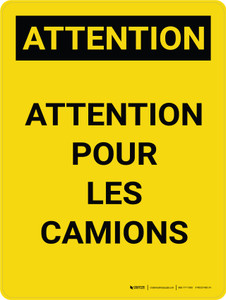 Attention: Méfiez-Vous Des Camions (Caution: Watch Out For Trucks) French Portrait - Wall Sign