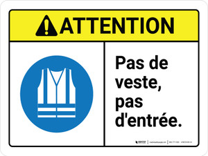 Attention: Pas d'Entrée Sans Gilet (Caution: No Entry Without Vest ANSI) French Landscape - Wall Sign