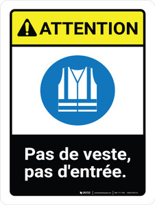 Attention: Pas d'Entrée Sans Gilet (Caution: No Entry Without Vest ANSI) French Portrait - Wall Sign