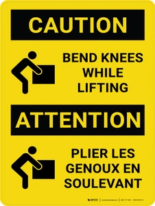 Attention: Plier Les Genoux En Soulevant (Caution: Bend Knees Lifting Bilingual) French Portrait - Wall Sign