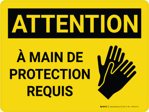 Attention: À Main De Protection Requis (Caution Hand Protection Required) French Landscape - Wall Sign