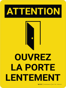 Attention: Ouvrez La Porte Lentement (Caution: Open Door Slowly) French Portrait - Wall Sign