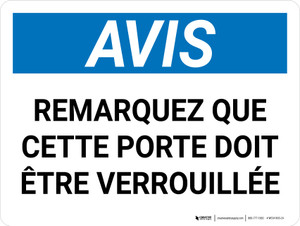 Notice: Cette Porte Doit Être Verrouillée (Notice: This Door Must Be Kept Locked) French Landscape - Wall Sign
