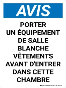 Notice: EPI salle Blanche Vêtements (Notice: PPE Cleanroom Clothing) French Portrait - Wall Sign