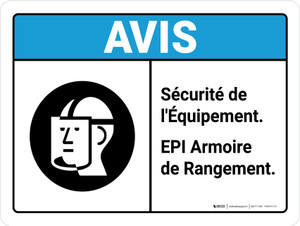 Notice: l'Équipement de Sécurité EPI Armoire de Rangement (Notice: Safety Equipment PPE Storage Cabinet ANSI) - French Landscape - Wall Sign