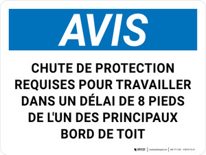 Notice: La protection contre les chutes est requise pour travailler dans le mur du bord du toit (Notice: Fall Protection Required When Working Within Roof Ledge) French Landscape - Wall Sign