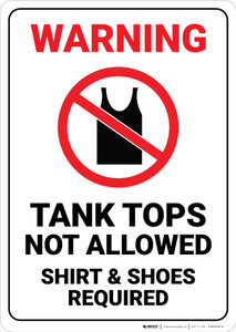 Warning: Tank Tops Not Allowed Shirt Shoes Required - Wall Sign