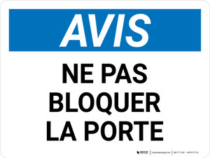 Notice: Ne Pas Bloquer Les Porte (Notice: Do Not Block Door) French Landscape - Wall Sign