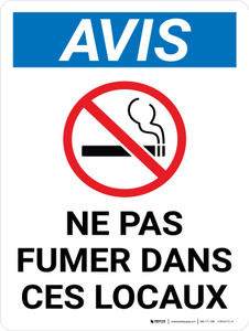 Notice: ne Pas Fumer dans Ces Locaux (Notice: No Smoking on These Premises) French Portrait - Wall Sign