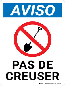 Notice: Pas de Creuser (Notice: No Digging) French Landscape - Wall Sign