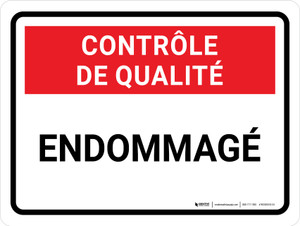 Contrôle De Qualité - Endommagé (Quality Control: Damaged) Landscape French - Wall Sign