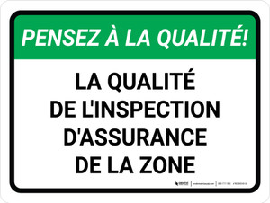 Pensez À La Qualité - La Qualité Inspection D'Assurance De La Zone (Think Quality: Quality Assurance Inspection Area) Landscape French - Wall Sign