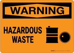 Warning: Hazardous Waste With Graphic - Wall Sign