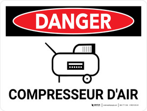 Danger: le Compresseur d'Air avecIcône (Danger: Air Compressor) Landscape French - Wall Sign