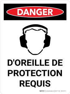 Danger: D'Oreille De Protection Requis (Danger: Ear Protection Required) Portrait French - Wall Sign