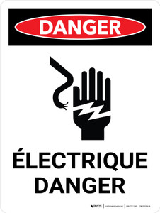 Danger: Électrique Danger (Danger Electrical Hazard) Portrait French - Wall Sign