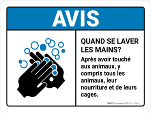 Avis: Se Laver les Mains Après Avoir Touché Aux Animaux (Notice: Wash Hands After Touching Animals ANSI) Landscape French - Wall Sign