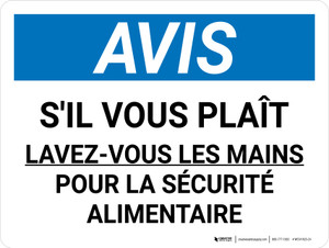 Avis: Veuillez Vous Laver Les Mains Pour La Sécurité Des Aliments (Notice: Please Wash Your Hands For Food Safety) Landscape French - Wall Sign