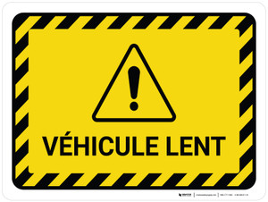 Véhicule Lent (Slow Moving Vehicle) Landscape French - Wall Sign