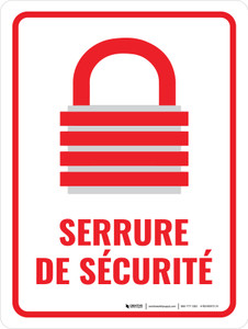 Verrouillage De Sécurité (Lock Out For Safety) Portrait French - Wall Sign