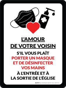 L'Amour De Votre Prochain, S'Il Vous Plaît Porter Un Masque Et De Désinfecter Vos Mains (Love Your Neighbor - Please Wear A Mask And Sanitize Your Hands) Portrait French - Wall Sign