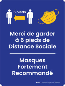 Merci De Garder À 6 Pieds De Distance Sociale Masques Fortement Recommandé (Please Maintain 6 Feet Social Distancing - Face Masks Strongly Recommended) Portrait French - Wall Sign