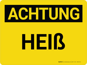 Achtung - Heiß (Caution - Hot) Landscape German - Wall Sign