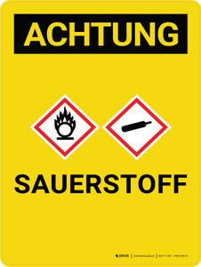 Achtung - Sauerstoff (Caution - Oxygen) Portrait with Icons German - Wall Sign