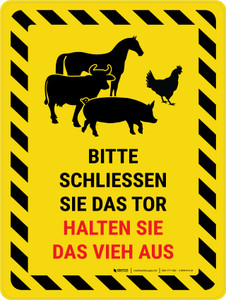 Bitte Schliessen Sie das Tor Halten Sie das Vieh aus (Please Shut The Gate - Keep Out Livestock) German - Wall Sign