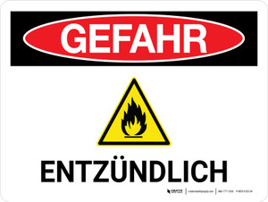 Gefahr - Entzündlich (Danger - Flammable) German - Wall Sign