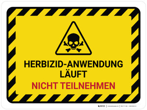 Herbizid-anwendung Läuft (Herbicide Application In Progress) German - Wall Sign