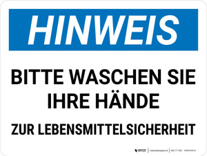 Hinweis - Bitte waschen Sie Ihre Hände für die Lebensmittelsicherheit (Notice - Please Wash Your Hands For Food Safety) German - Wall Sign