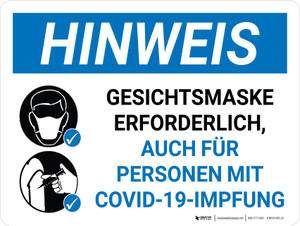 HINWEIS - Gesichtsmaske Erforderlich für Personen mit COVID-19-Imprung (Notice - Face Mask Required Even For Those With Vaccination) Landscape German - Wall Sign