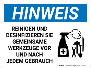 Hinweis - Reinigen und desinfizieren Sie gemeinsam genutzte Werkzeuge (Notice - Clean And Disinfect Shared Tools) Landscape German - Wall Sign