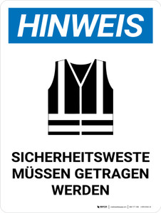 Hinweis - Sicherheitswesten Müssen Getragen Werden (Notice - Safety Vests Must Be Worn) Portrait German - Wall Sign