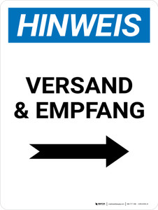 Hinweis - Versand & Empfang mit Pfeil nach rechts (Notice - Shipping & Receiving with Right Arrow) German - Wall Sign
