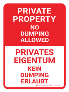 Privateigentum Kein Dumping erlaubt (Private Property No Dumping Allowed) Bilingual German - Wall Sign