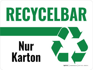 Recycelbar Nur Karton (Recyclable Cardboard Only) German - Wall Sign
