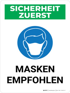 Sicherheit Zuerst - MASKEN EMPFOHLEN (Safety First - Masks Recommended) Portrait German - Wall Sign