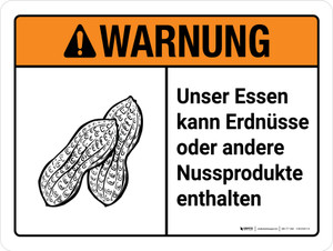 Warnung - Essen kannErdnuss- oder Nussprodukte enthalten (Warning Food May Contain Peanut Or Nut Products) ANSI Landscape German - Wall Sign