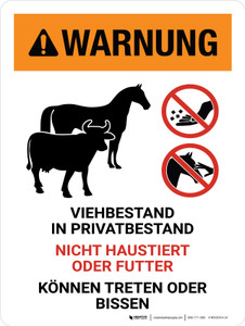 Warnung - Vieh in Privatbesitz - nicht haustiert oder futter (Warning - Privately Owned Livestock Do Not Pet or Feed) Portrait German - Wall Sign