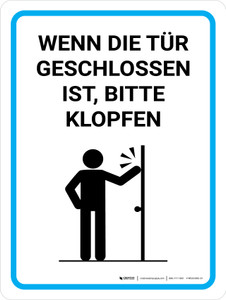Wenn die Tür geschlossen ist klopfen Sie bitte (If Door is Closed Please Knock) German - Wall Sign