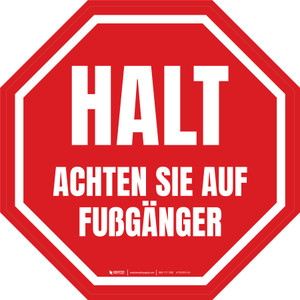 Halt Achten Sie auf Fußgänger (Stop Look Out For Pedestrians) German - Floor Sign