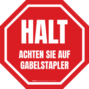 Halt Achten Sie auf Gabelstapler (Stop Look Out For Fork Trucks) German - Floor Sign