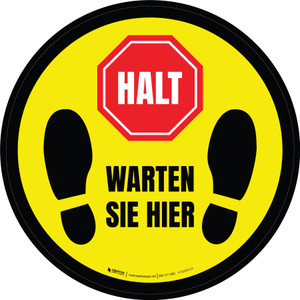 HALT Warten Sie Hier (STOP Wait Here) Circular German - Floor Sign