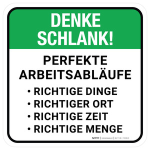 Denke Schlank - Perfekter Arbeitsablauf (Think Lean - Perfect Work Flow) Square German - Floor Sign