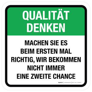 Qualität Denken - Machen Sie es beim ersten Mal richtig (Think Quality - Do It Right The First Time) Square German - Floor Sign