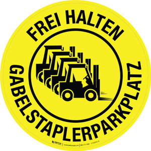 Gabelstaplerparkplatz Frei Halten (Forklift Parking Keep Clear) Circular German - Floor Sign