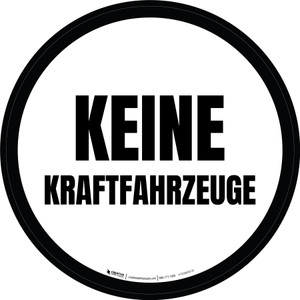 Keine Kraftfahrzeuge (No Motor Vehicles) Circular German - Floor Sign
