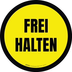 Frei Halten (Keep Clear) Circular German - Floor Sign